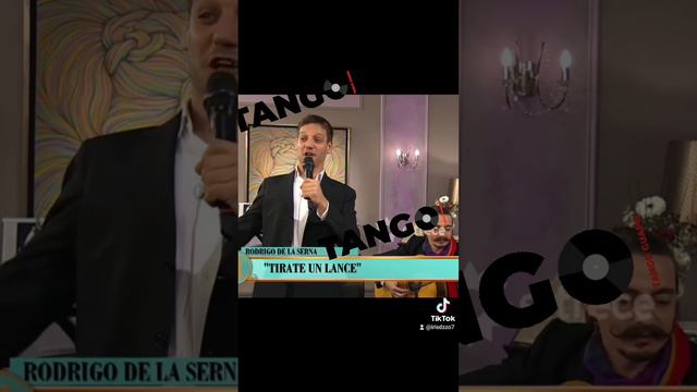 Rodrigo de la Serna interpretando un tango Tirate un lance смотреть онлайн