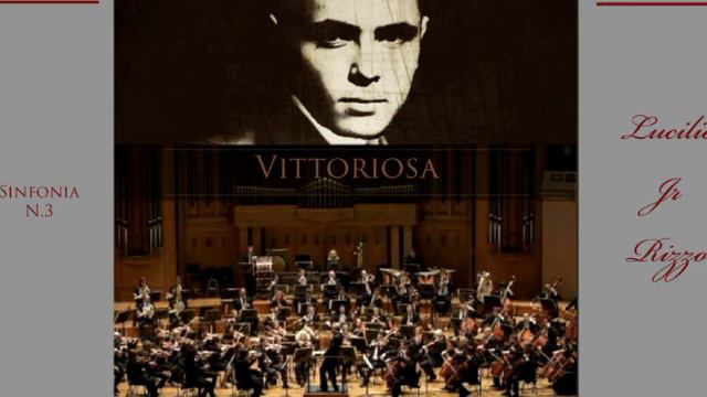 Sinfonia N°3 di Lucilio Jr Rizzo. "Vittoriosa" смотреть онлайн