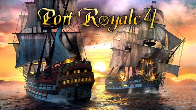 Port Royale 4 Soundtrack - Have No Fear смотреть онлайн