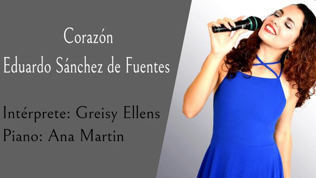 Corazon - Sanchez de Fuentes - Greisy Ellens - Ana Martin. смотреть онлайн