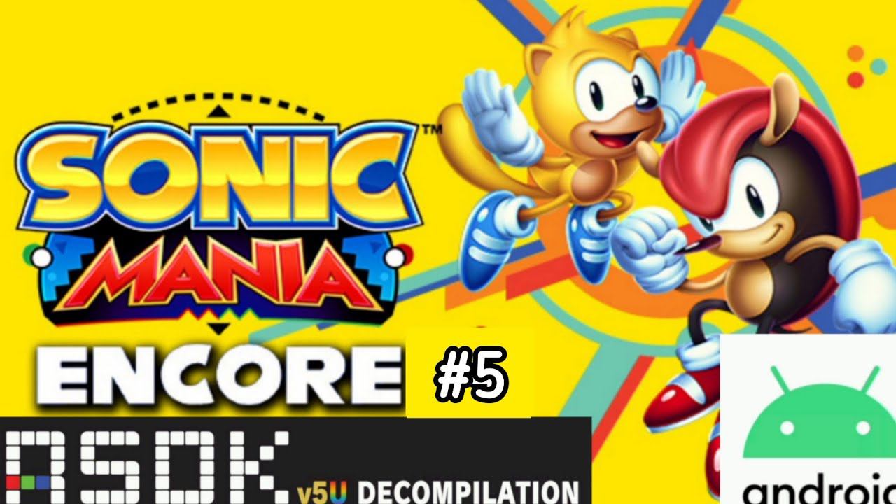 Sonic Mania Plus Android Decompilation RSDKV5 Encore Walkthrough longplay ASMR #sonicthehedgehog #5 смотреть онлайн