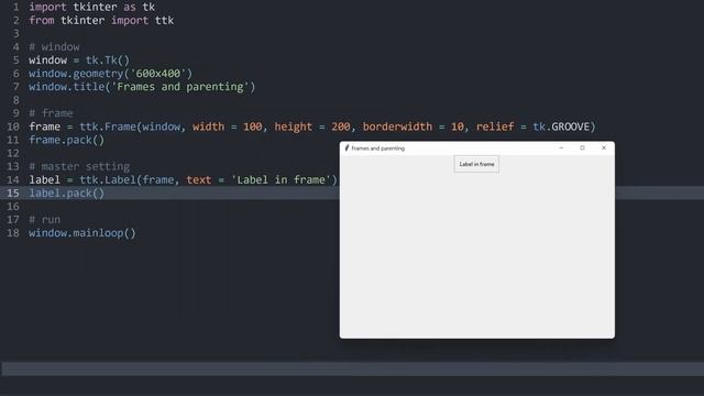 Understanding parenting and frames in tkinter смотреть онлайн