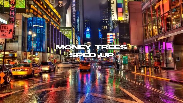 Money Trees - Kendrick Lamar Sped Up (tiktok Remix)