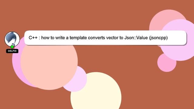 C++ : how to write a template converts vector to Json::Value (jsoncpp) смотреть онлайн