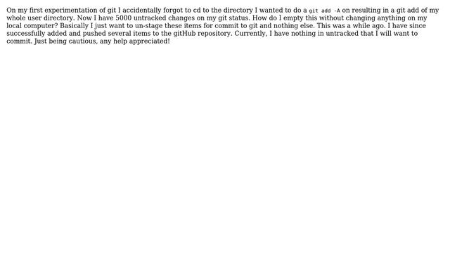 Undoing a git add -A, no commit, of my home directory смотреть онлайн