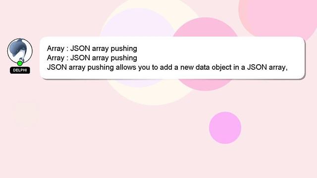 Array : JSON array pushing смотреть онлайн