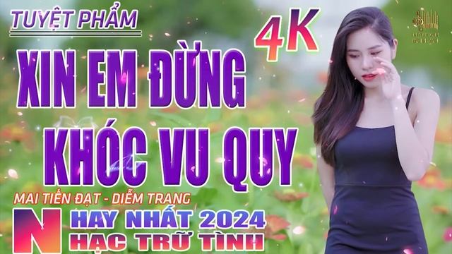 Xin Em Đừng Khóc Vu Quy, Người Tình Không Đến? Nhạc Trữ Tình Hay Nhất 2023 - Lk Bolero Nhạc Vàng Xư