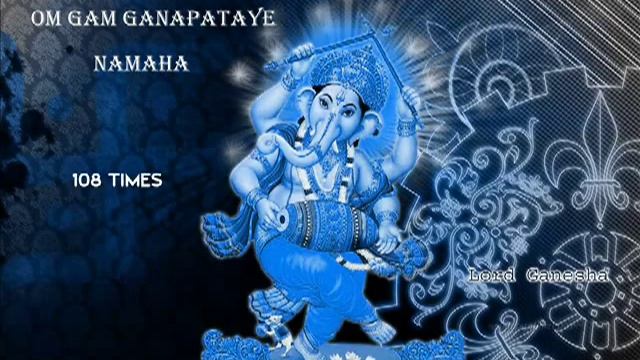 Om Gam Ganapataye Namaha 108 Times Ganesh Mantra - Ganesh Mantra смотреть онлайн