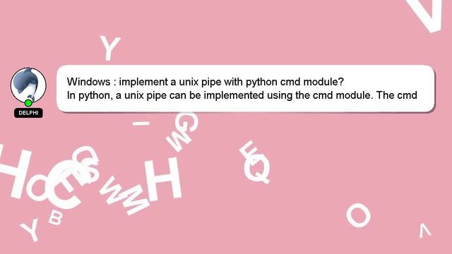 Windows : implement a unix pipe with python cmd module? смотреть онлайн
