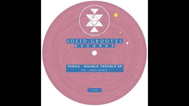 PAWSA - Angel Dust SGR011 смотреть онлайн