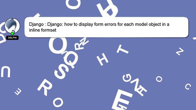 Django : Django: how to display form errors for each model object in a inline formset смотреть онлайн