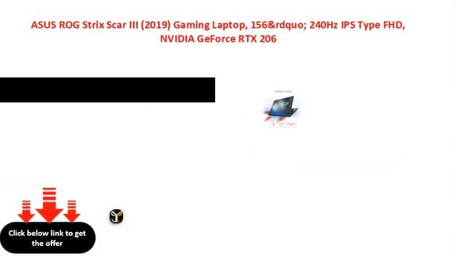 ASUS ROG Strix Scar III 2019 Gaming Laptop, 156&rdquo; 240Hz IPS Type FHD, NVIDIA GeForce RTX 206 смотреть онлайн