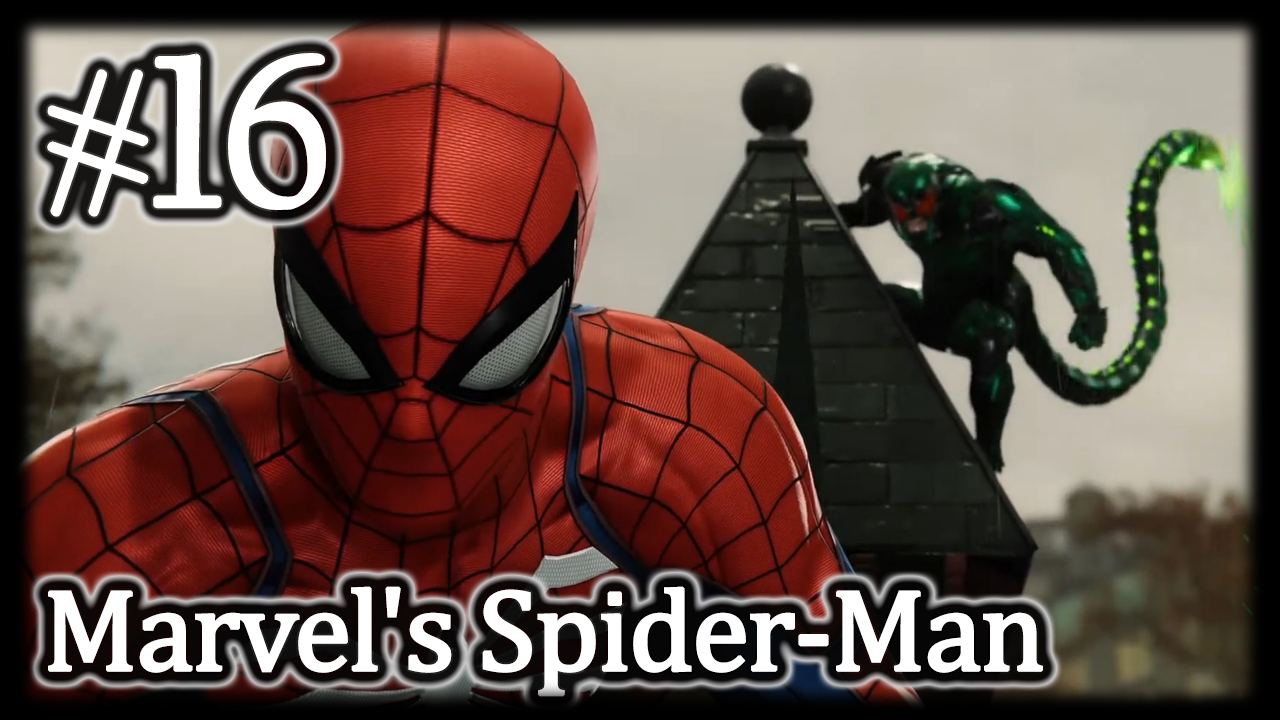 Ядовитые улицы #16 Marvel`s Spider-Man