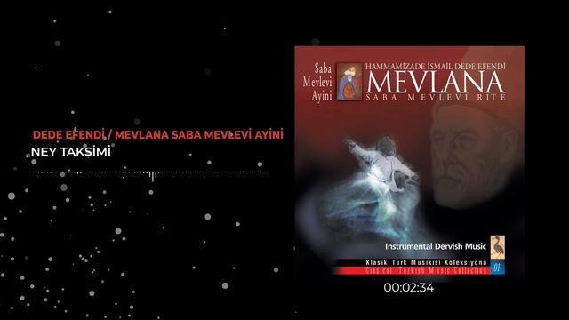 Ney Taksimi -  Mevlana Saba Ayini