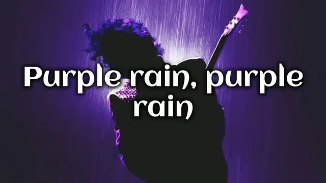 Prince- Purple Rain{Lyrics}