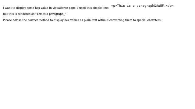 Salesforce: How to display hex values as plain text in a visualforce page? смотреть онлайн
