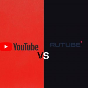 RuTube или YouTube? Что лучше?