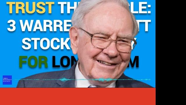 Trust the Oracle 3 Warren Buffett Stocks to Buy for Long Term Gains смотреть онлайн