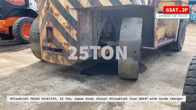 Mitsubishi FD250 Folklift, 25 Ton, Japan Used, Diesel Mitsubishi Fuso 6D24T with Turbo Charger смотреть онлайн