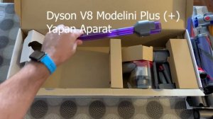 Yeni Dyson V8 Absolute Plus . Kutu Açılımı , Tüm Aparatlarının Tanıtımı ve Kullanımı ✔✔✔