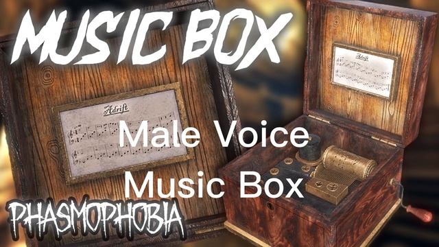 All Voices in Music Box|Phasmaphobia Music Box смотреть онлайн