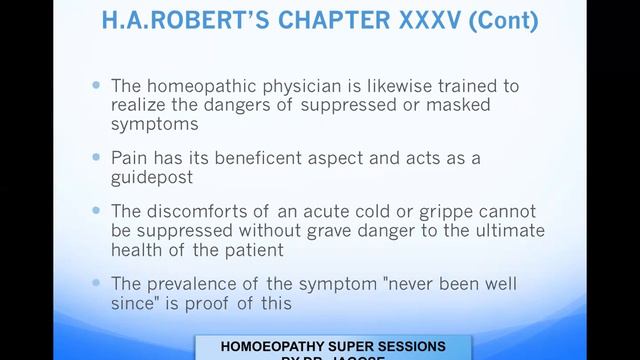 H.A.Robert Chapter 35: Modern Medications and Homoeopathic Principles Part 2 смотреть онлайн