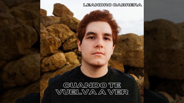 Cuando Te Vuelva A Ver - Leandro Cabrera (AUDIO OFICIAL) смотреть онлайн