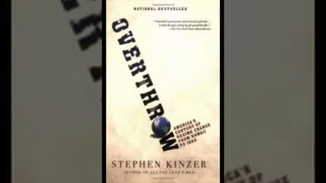 Overthrow Kinzer, Stephen смотреть онлайн