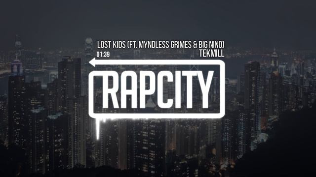 TekMill - Lost Kids ft. Myndless Grimes & Big Nino смотреть онлайн
