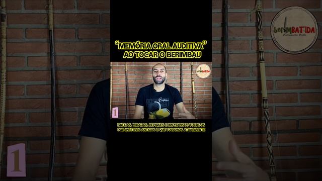 1️⃣ “Memória Oral Auditiva” ao Tocar o Berimbau | Cortes | berimBATIDA смотреть онлайн