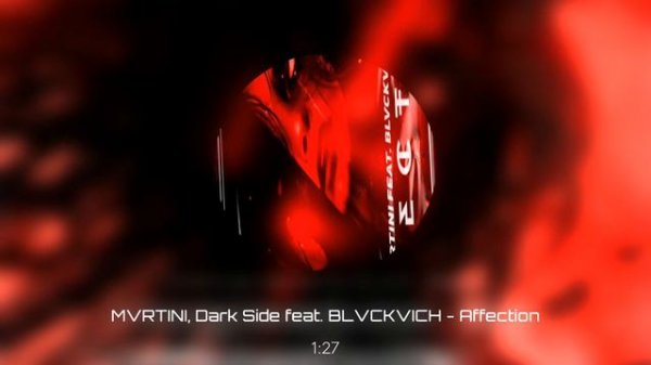 MVRTINI, Dark Side feat. BLVCKVICH - Affection