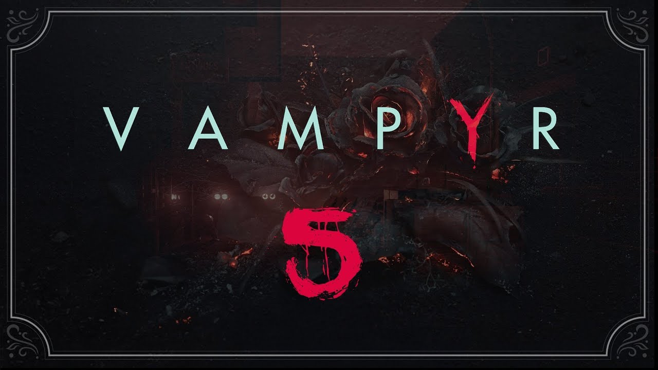 Vampyr ★ 5: Оборотень