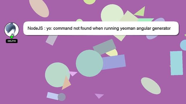 NodeJS : yo: command not found when running yeoman angular generator смотреть онлайн