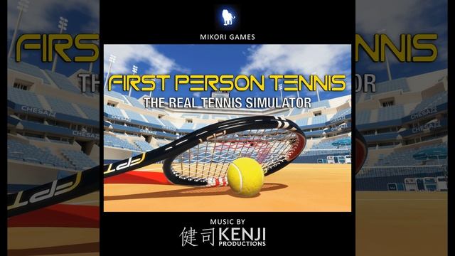 First Person Tennis - The Real Tennis Simulator (Extended Version - 2022) смотреть онлайн
