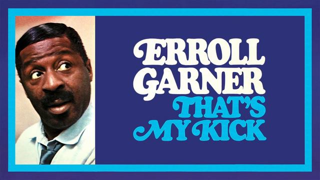 Erroll Garner - 
