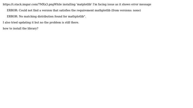 Could not find a version that satisfies the requirement matplotlib (from versions: none) ERROR:... смотреть онлайн