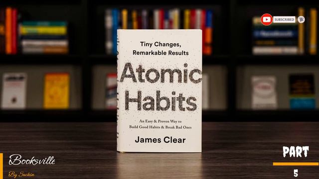 Atomic Habits Part 5 | Full Audiobook In English #atomichabits #audiobook #books #podcast