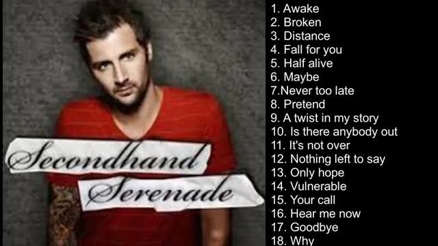 SECONDHAND SERENADE GREATEST HITS COLLECTION 2019 смотреть онлайн