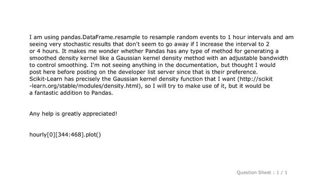 Pandas : Gaussian kernel density smoothing for pandas.DataFrame.resample? смотреть онлайн