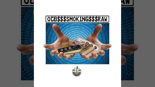 OCB Smoking Raw (Summer of Haze Remix) смотреть онлайн