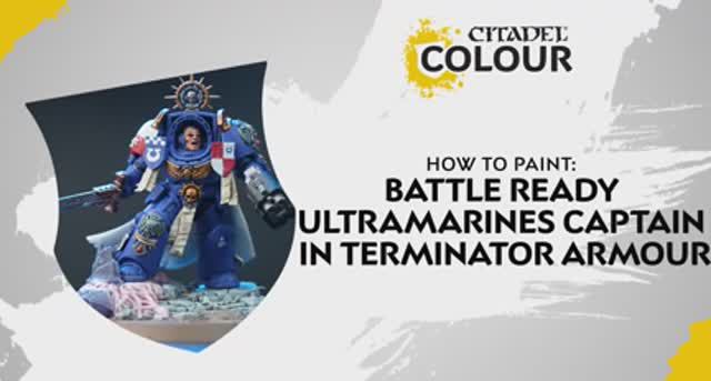 Warhammer 40000 How to Paint - Battle Ready Ultramarines Captain in Terminator Armour смотреть онлайн