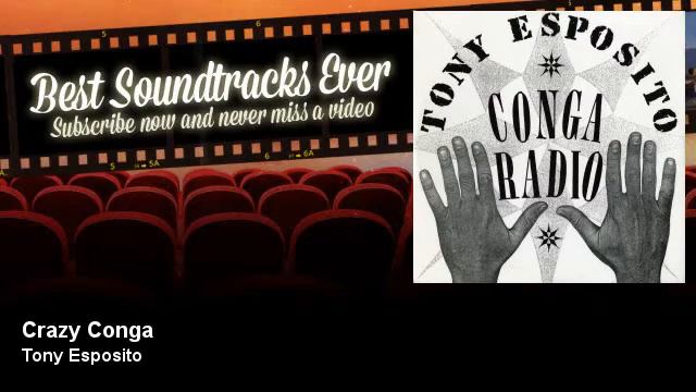 Tony Esposito - Crazy Conga смотреть онлайн