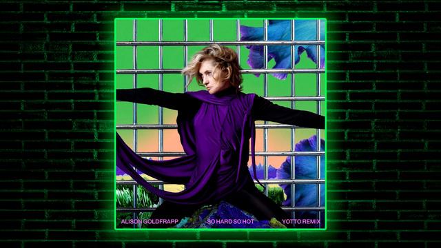Alison Goldfrapp - So Hard So Hot (Yotto Remix) [Skint Records]