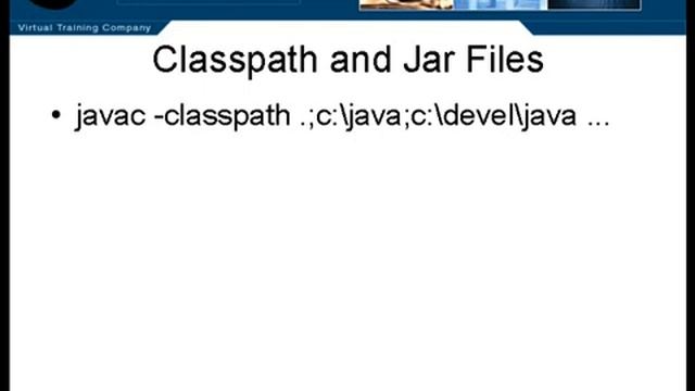 Chapter07.Language Fundamentals - Lesson3 Classpath & Jar Files смотреть онлайн