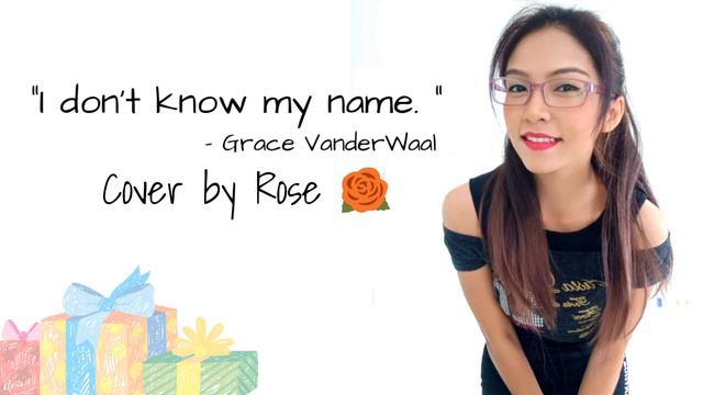 I don't know my name -Grace VanderWaal (cover by Rose) смотреть онлайн