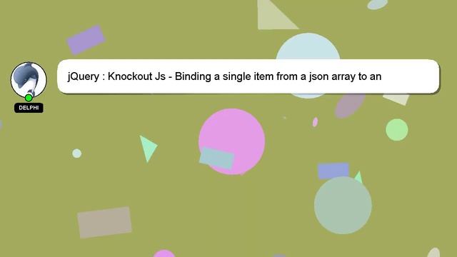 jQuery : Knockout Js - Binding a single item from a json array to an element смотреть онлайн