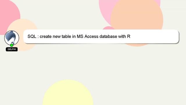 SQL : create new table in MS Access database with R смотреть онлайн