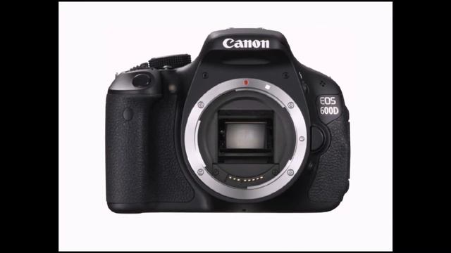 Фотоаппарат Canon 600d смотреть онлайн