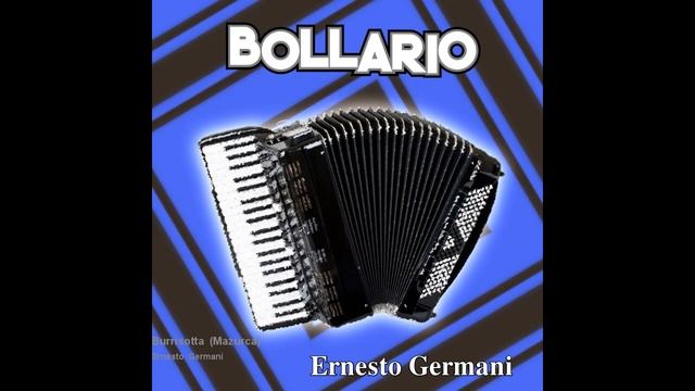 Ernesto Germani - Burrisotta [Mazurka, Liscio, Fisarmonica] смотреть онлайн