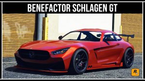 GTA Online: Benefactor Schlagen GT - ТОТАЛЬНЫЙ ОБЗОР НОВОГО СПОРТКАРА